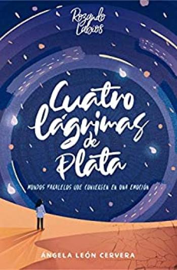 Cuatro lágrimas de plata