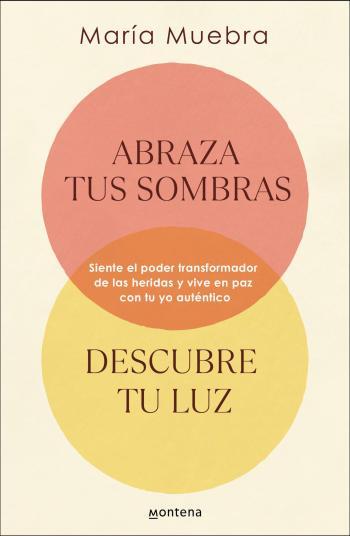 Abraza tus sombras, descubre tu luz