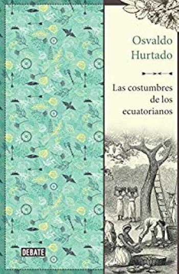 Las costumbres de los ecuatorianos