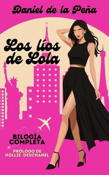 Bilogía Los líos de Lola (COMPLETA)