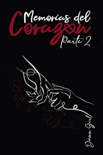Memorias del Corazón: Parte 2
