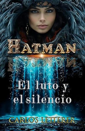 Hatman: El luto y el silencio