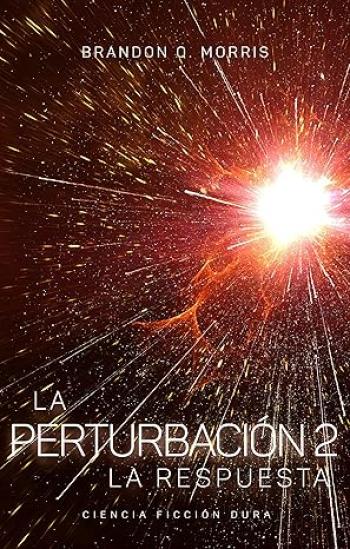 La perturbación 2: La respuesta
