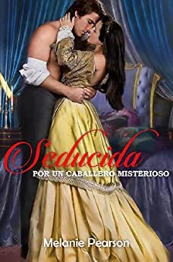 Seducida por un caballero misterioso