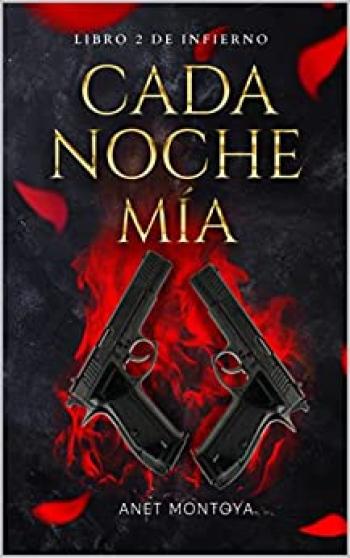 Cada noche mía (Trilogía Infierno)