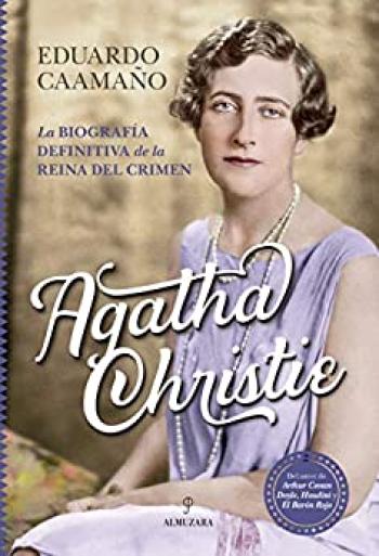 Agatha Christie: La biografía definitiva de la Reina del Crimen