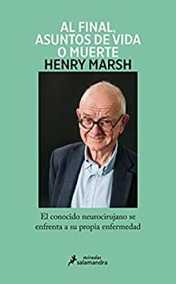 Al final, asuntos de vida o muerte