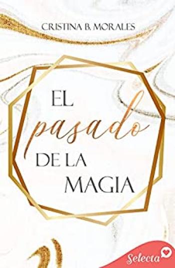 El pasado de la magia