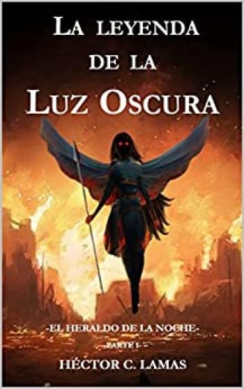 La leyenda de la Luz Oscura: El Heraldo de la Noche