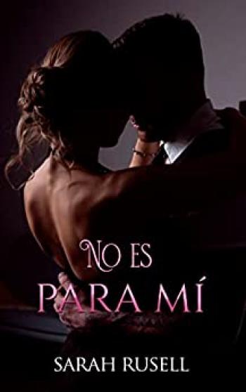 No es para mí