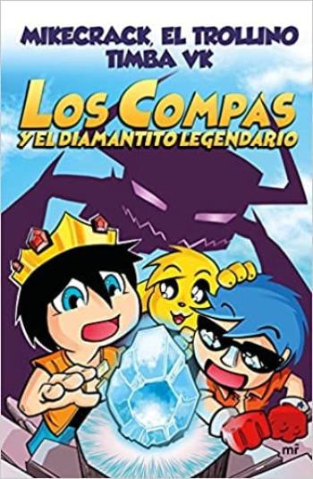 Los compas y el diamantito legendario