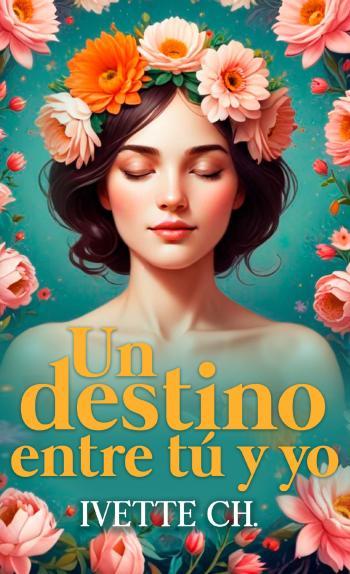 Un destino entre tú y yo