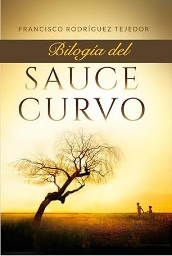 Bilogía del Sauce Curvo