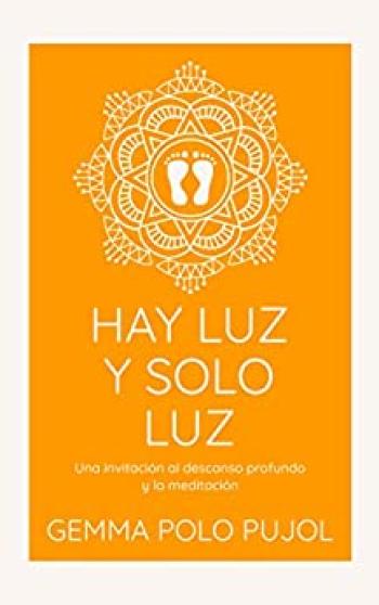 Hay luz y solo luz