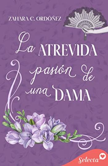 La atrevida pasión de una dama