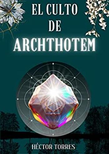 El Culto de Archthotem #01