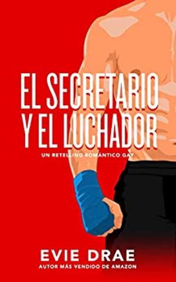 El secretario y el luchador