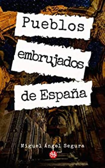Pueblos embrujados de España