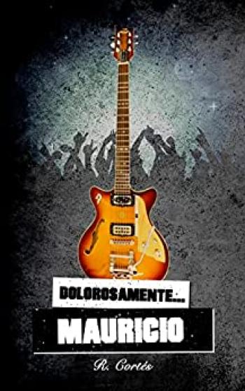 Dolorosamente… Mauricio