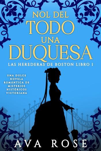 No del todo una duquesa