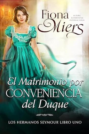 El matrimonio por conveniencia del duque