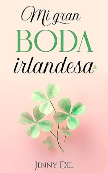 Mi gran boda irlandesa