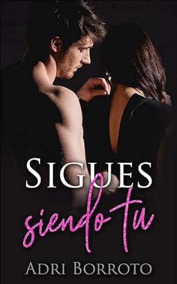 Sigues siendo tu