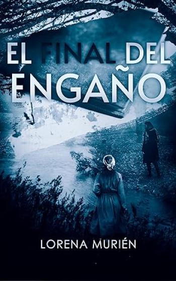 El final del engaño