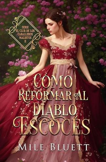 Cómo reformar al diablo escocés