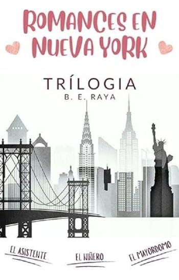 Romances en Nueva York (Trilogía COMPLETA)